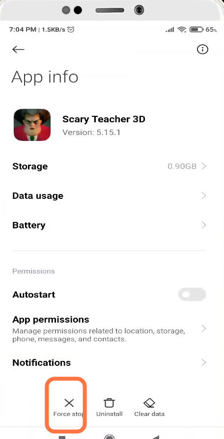 First, you will need to enter into the App info and choose to Force stop Scary Teacher 3D app.
