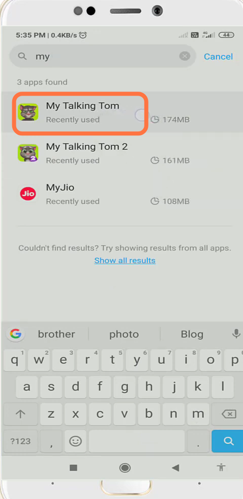 Search "My talking Tom" and enter into it. 