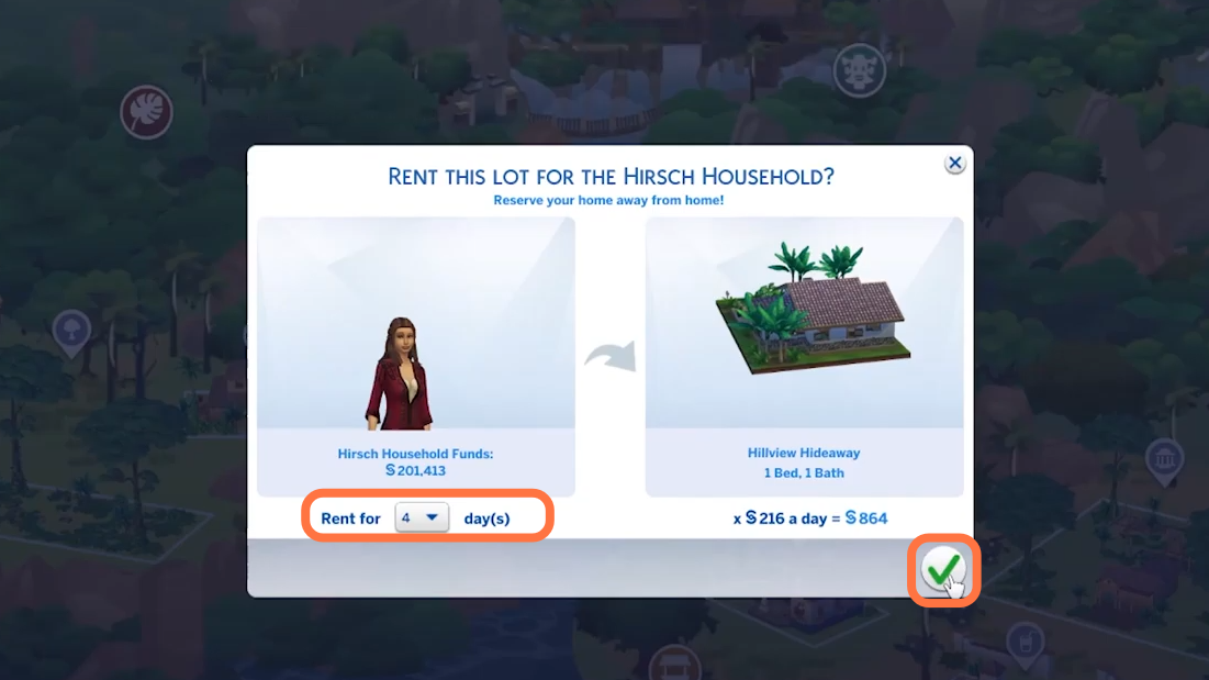 After selecting the house, you have to choose number of days you want to rent the house & click on tick icon. 