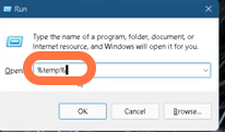 Now press 'Windows Key+R', type in %temp% and click OK.