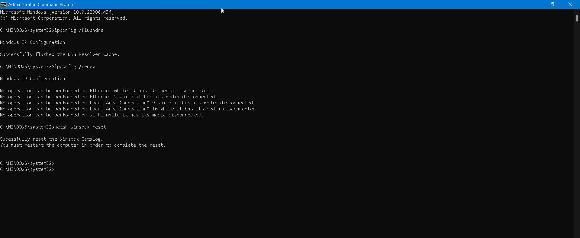 Input the ipconfig /flushdns, ipconfig /renew, netsh winsock reset commands and then press Exit. 