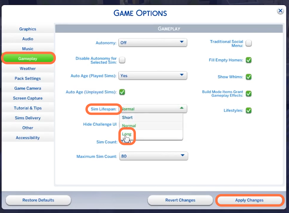 Now click on Gameplay and set Sim Lifespan to long, click on Apply changes to save the settings. 